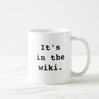Det är i wikien., It'sin thewiki. Kaffemugg