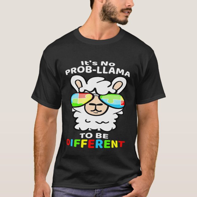 Det är inga problem lama Att vara annorlunda Autis T Shirt (Framsida)