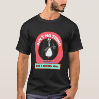 Det är ingen annan sak än en kycklingvingedag Buff T Shirt
