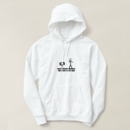 Det är ingen Bra Sign Stickman Hoodie