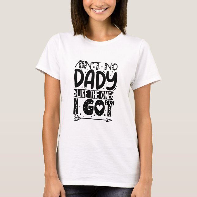 Det är ingen dag som jag har T-Shirt (Framsida)