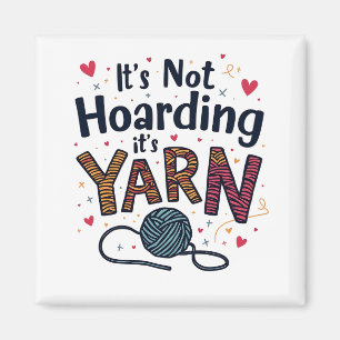 Det är ingen häckning om det är Yarn Crocheter Gif Magnet
