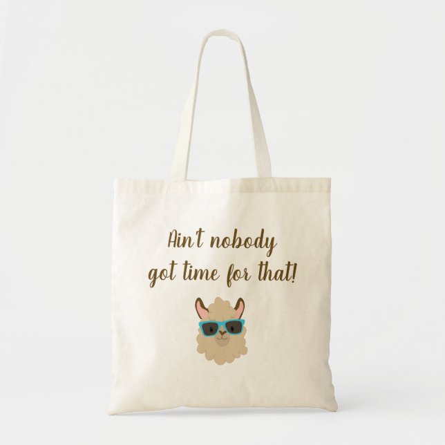 Det är ingen Har tid för Llama Tote Bag Tygkasse (Framsidan)