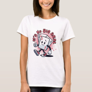 Det är ingen stor sak t shirt