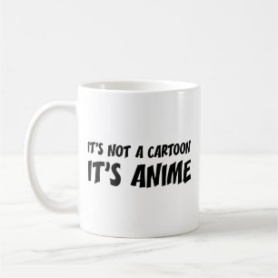 Det är ingen Tecknad. Det är Anime. Kaffe Mugg