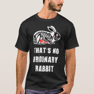 Det är ingen vanlig kanin Skeleton Halloween Gift T Shirt