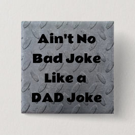 Det är inget dåligt skämt som en Pappa Joke Knapp