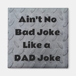 Det är inget dåligt skämt som en Pappa Joke Magnet