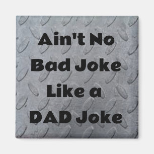 Det är inget dåligt skämt som en Pappa Joke Magnet