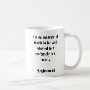 Det är inget mäter av vård- som väl ska juster kaffemugg