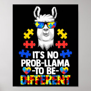 Det är inget "Prob-llama" att vara annorlunda "Aut Poster
