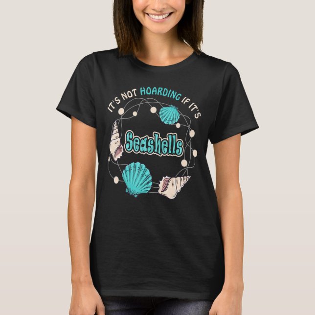 Det är inte att hacka om det är Seashells. T Shirt (Framsida)