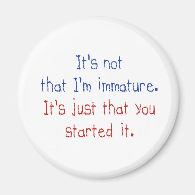 Det är inte att jag är omogen magnet (Framsidan)