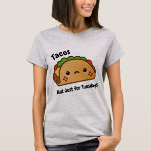 Det är inte bara tisdagar. t shirt