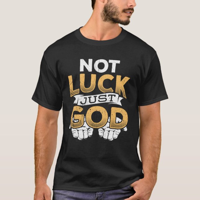 Det är inte bara tur, det är inte bara en gud miss t shirt (Framsida)