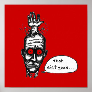 Det är inte Bra Poster