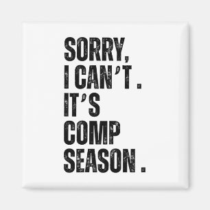 Det är inte Comp Season Funny Dance Coach M Magnet