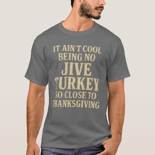 Det är inte Coola att vara ett gemensamt Turkiet s T Shirt (Framsida)