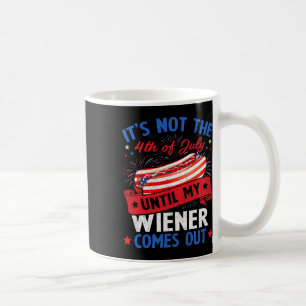 Det är inte den 4 juli förrän min fru kaffemugg