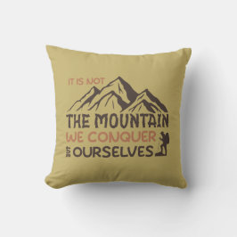 Det är inte det berg vi erövrar utan vi själva kudde