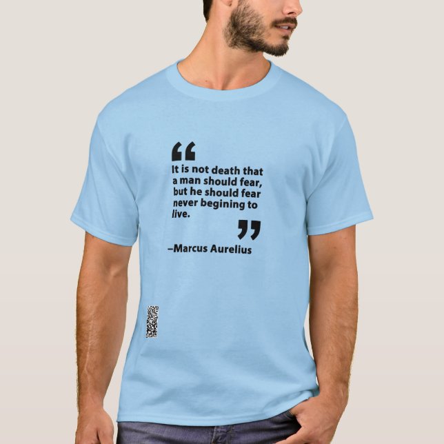 Det är inte döden ... Marcus Aurelius T Shirt (Framsida)