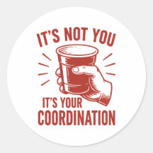 Det är inte du, det är din koordination Beer Pong