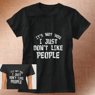 DET ÄR INTE DU JAG BARA GÖR SOM MÄNNISKOR T SHIRT
