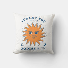 Det är inte du som är ditt Zodiac-tecken. Kudde