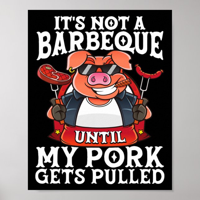 Det är inte en Barbeque förrän min Gris får pulled Poster (Framsidan)