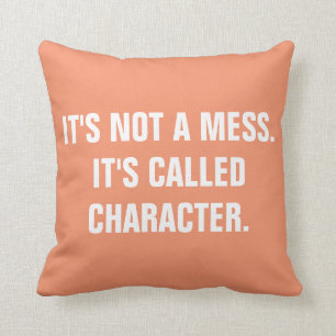 "Det är inte en .den kallas för CHARACTER"-persi Kudde