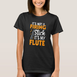 Det är inte en förstklassig, plute Player Flutist  T Shirt