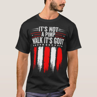 Det är inte en hallå där-gång, det är gikt Rolig g T Shirt