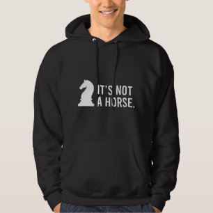 Det är inte en häst Riddare Roligt Schack Hoodie