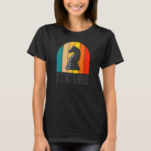 Det är inte en häst Schackspelare design T Shirt