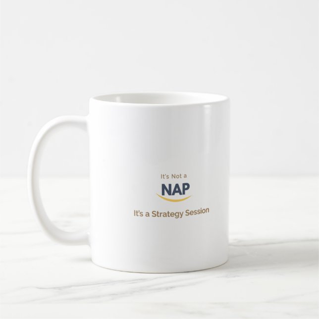 Det är inte en Nap. Det är en strategisession. Kaffemugg (Vänster)