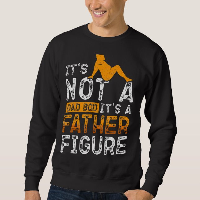 Det är inte en Pappa-bod. Det är en Far Figur Lång Ärmad Tröja (Framsida)