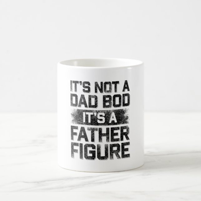 Det är inte en Pappa-bod. Det är en Far-Figur-nyck Kaffemugg (Center)