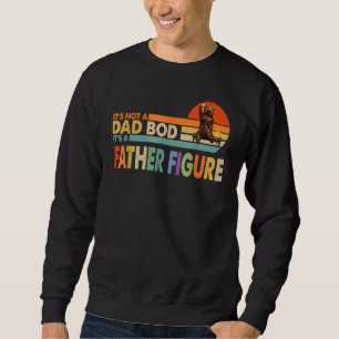Det är inte en Pappa-bod. Det är en Far Figur Papp Lång Ärmad Tröja