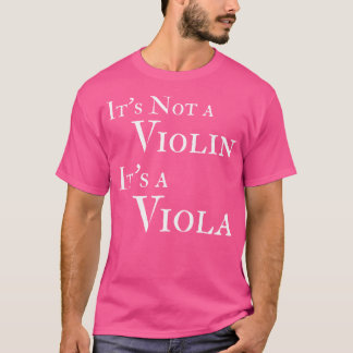 Det är inte en violin dess Viola Funny Orchestra T Shirt