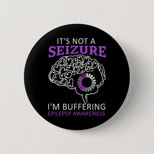 Det är inte ett anfall jag buffrar Epilepsi Medvet Knapp (Framsida)