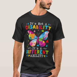 Det är inte ett funktionshinder. Det är en annan f T Shirt