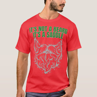 Det är inte ett skägg utan en sadel med Underbarar T Shirt