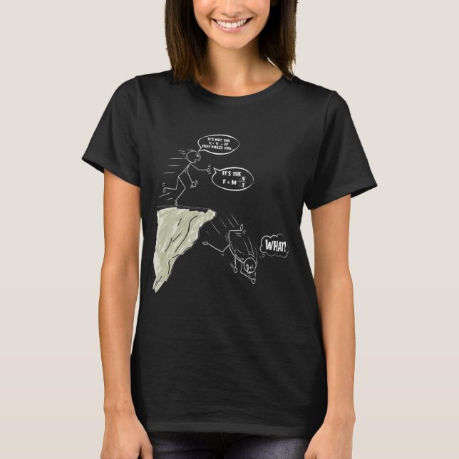 Det är inte Fall Force Equation Physics Science Pu T Shirt (Framsida)