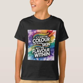 Det är inte Färg i din hud, utan blomman T Shirt