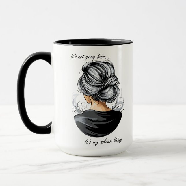 Det är inte Grått Hair. Det är mitt silver. Mugg (Vänster)