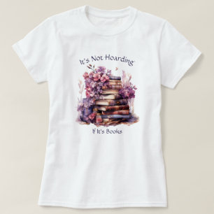 Det är inte hamstring om det är böcker, bokälskare t shirt