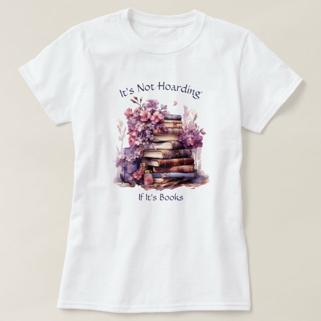 Det är inte hamstring om det är böcker, bokälskare t shirt (Design framsida)