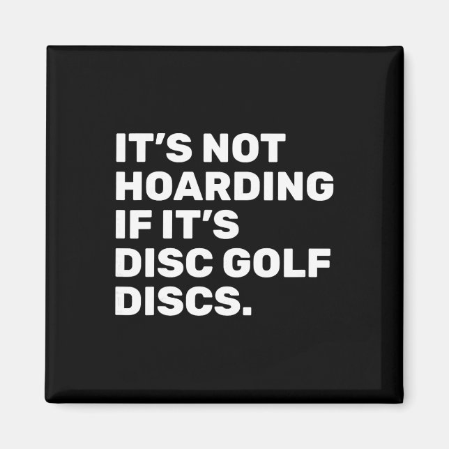 Det är inte hamstring om det är Disc Golf-discar R Magnet (Framsidan)