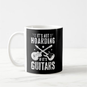 Det är inte hamstring om det är gitarrer Spelare R Kaffemugg