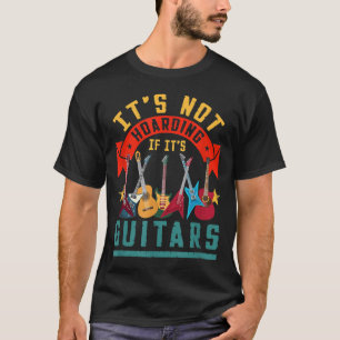 Det är inte hamstring om det är gitarrer t shirt